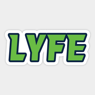 Seattle LYFE!!! Sticker